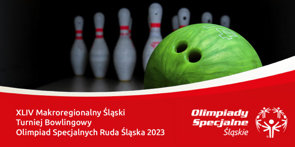 Makroregionalny XLIV Śląski Turniej Bowlingowy Olimpiad Specjalnych Ruda Śląska 2023