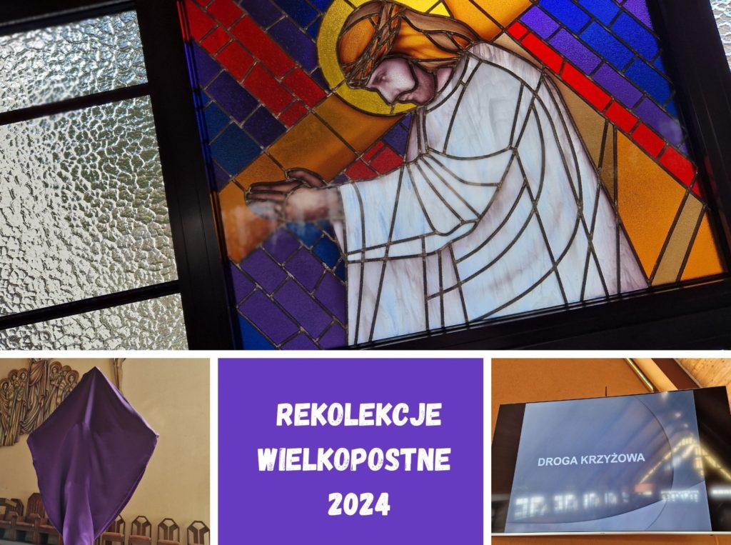 Rekolekcje Wielkopostne 2024 cz. I