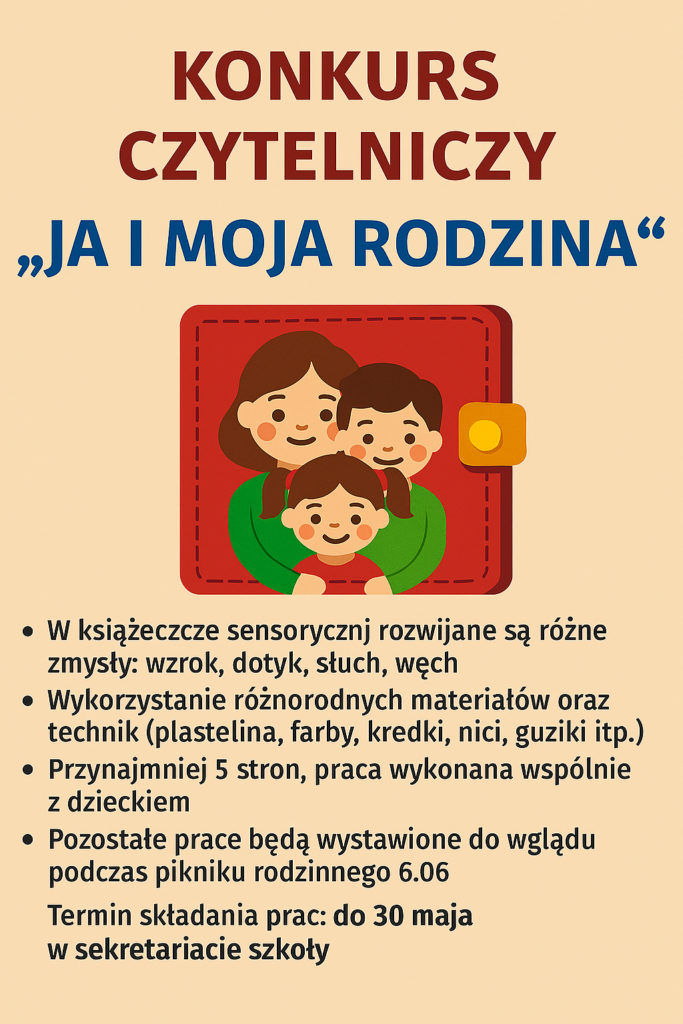 Rodzinny Konkurs Czytelniczy „Ja i moja rodzina”- zaproszenie do udziału Rodzinny Konkurs Czytelniczy „Ja i moja rodzina”- zaproszenie do udziału